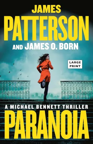 Paranoia: A Michael Bennett Thriller Paperback  Large Print, February 10, 2025
