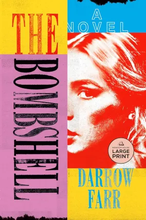 The Bombshell: A Novel Paperback  Large Print, May 27, 2025